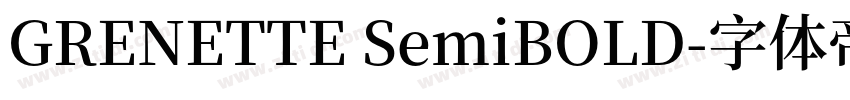 GRENETTE SemiBOLD字体转换